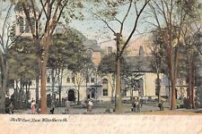 The Old Court House Wilkes Barre Pennsylvania 1909 Postcard 8213 picture