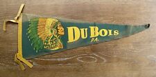 Vintage 1940's Du Bois PA 24 Inch Pennant w/ Native American Chief Graphic picture