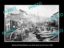 OLD 8x6 HISTORIC PHOTO OF DEADWOOD SOUTH DAKOTA THE MAIN STREET & STORES 1880 picture