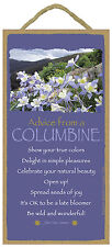 Advice from a Columbine Inspirational Wood Nature Flower Sign Plaque Made in USA picture