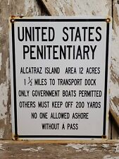 VINTAGE 1957 ALCATRAZ PORCELAIN SIGN US PENITENTIARY PRISON JAIL FEDERAL INMATE picture