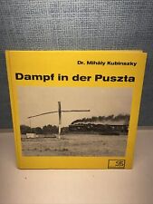 Dampf in der Puszta Vintage Austrian Train Railroad HC Book -Verlag Slezak 1978 picture
