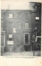 HOUSE WHERE ABRAHAM LINCOLN DIED WASHINGTON DC POSTCARD (c. 1905) picture