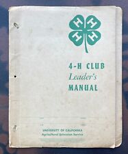 4-H LEADERS CLUB 1914 University of California AGRICULTURAL EXTENSION SERVICE picture