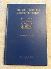 The Old Gothic Constitutions, Masonic Book Club Book-1985, Wallace McLeod~RARE  picture
