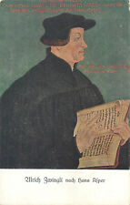 Leader of the Reformation in Switzerland Huldrych Zwingli 1917 memorial postcard picture