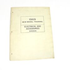 VINTAGE 1969 NEW MODEL TRAINING ELECTRICAL AND ACCESSORIES STUDENT WORKBOOK picture