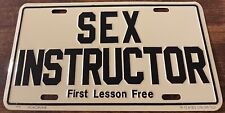 Sex Instructor First Lesson Free Novelty License Plate picture