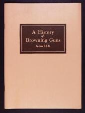 1942 A History of Browning Guns 1931 Section on Machine Guns Soft Cover C335 picture