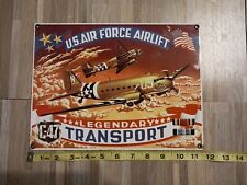Vintage Metal Sign U.S. Airlift Legendary Transport C-47 Airplane Military  picture