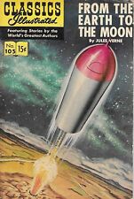 Classics Illustrated - 105 - From the Earth to the Moon - Jules Verne picture