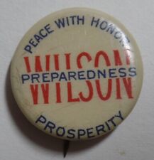 1916 Woodrow Wilson Prez Campaign Slogan Pin Preparedness Peace-Honor Prosperity picture