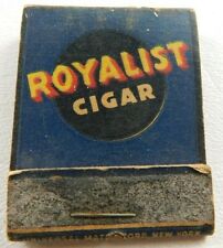 Royalist Cigar One Man Tells Another Mild Pleasing Struck Vintage Matchbook Add picture