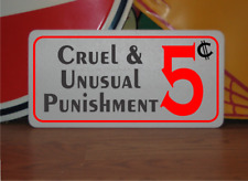 Cruel & Unusual Punishment 5 cents Metal Sign Funny Demotivational Goth Decor picture