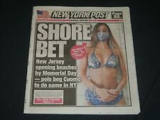 2020 MAY 15 NEW YORK POST NEWSPAPER - SHORE BET - NEW JERSEY OPENING BEACHES picture