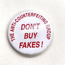 Collectible Pin Badge The Anti Counterfeiting Group DON'T BUY FAKES : V2 picture