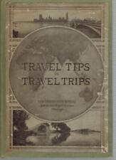 1918 Vintage Travels on Travel Trips - The Travelogue Bureau Chicago HC picture