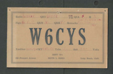 1932 Early Ham Radio (QSL) Card Call Letters W6CYS Longbeach Ca picture