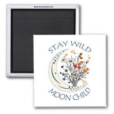 STAY WILD, MOON CHILD 2x2 MAGNET picture