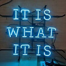 It Is What It Is Neon Light Sign 17