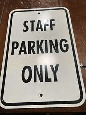 Vintage staff parking only Sign  Aluminum 18