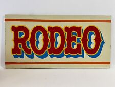 RODEO Hand Painted Wood Sign By World Renowned Sign Painter Darla Hagensick picture