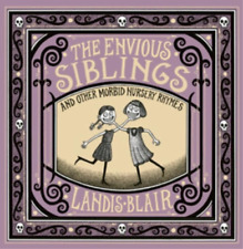 Landis Blair The Envious Siblings (Hardback) (UK IMPORT) picture