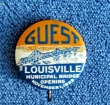Orig. Vintage 1929 Louisville Municipal Bridge Grand Opening Pin Pinback Button picture