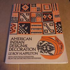 1971, American Indian Design & Decoration Over 700 Illustrations Leroy Appleton picture