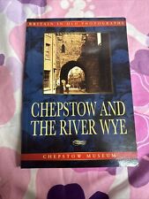 Chepstow And The River Wye BRITAIN IN OLD PHOTOS SERIES)By Jack Smith picture