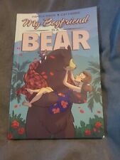 Excellent 1st Edition 'My Boyfriend Is a Bear' Pamela Ribon/Cat Farris ‐ 2018 GN picture