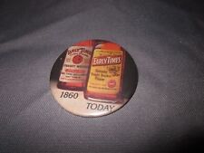 Vintage 70's EARLY TIMES Kentucky Straight BOURBON Whiskey PINBACK Button picture