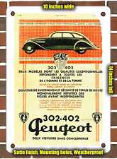 METAL SIGN - 1937 Peugeot 302 And 402 Two cars without competition - 10x14