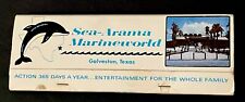 Rare Sea-Arama Marineworld Souvenir 5 1/2” Matchbook Galveston,Texas picture