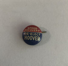 Vintage Political Pinback ~ Speedy Recovery Re-Elect Hoover 1932 ~ 5/8in picture