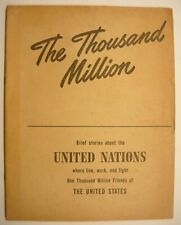 The Thousand Million, 1942, United Nations Publication, 46 Pages, 8 3/8 x 10 3/4 picture