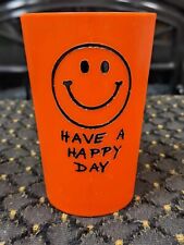 Vintage “Have A Happy Day” Plastic Cup 4” 1960’s Smiley Face picture
