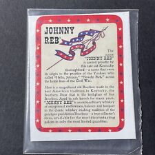RARE Vintage 1960s Johnny Reb Kentucky Bourbon UNUSED Paper Label Q2073 picture