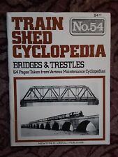 Train Shed Cyclopedia No. 54 Bridges and Trestles Newton Gregg 1977 picture