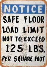 Metal Sign - Notice Load Limit Not to Exceed 125 Lbs. -- Vintage Look picture