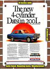 METAL SIGN - 1979 Datsun 200L South Africa - 10x14 Inches picture