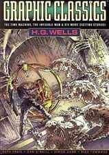 Graphic Classics Volume 3: H. G. Wells - 2nd - Paperback, by Wells H. G.; - Good picture