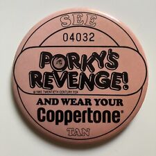 Vintage Button Pin Advertisement See Porky's Revenge and Wear Your Coppertone picture