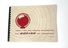 Vintage Boeing Crash Fire and Rescue Information for Jet Transports - D6-7829 picture