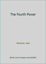 The Fourth Power by Gimenez, Juan picture