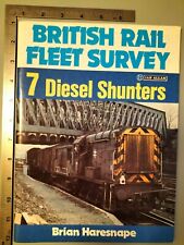 British Rail Fleet Survey 7 Diesel Shunters Brian Haresnape 1984 PB Ian Allan picture