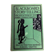 Blackboard Story-Telling Self Instruction Drawing by H. Keel-Smith 1925 1st ed picture