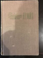 Christian Hymns Number Two by L. I. Sanderson 1948 - Gospel Advocate Co. Hymnal picture