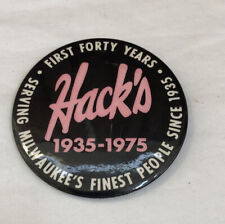 Hack's Furniture Pinback Vintage 1975 40 Year Anniversary Milwaukee Wisconsin picture