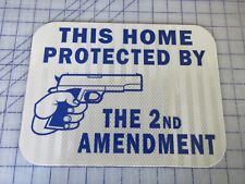 Home Protected by Second Amendment Reflective Sign picture